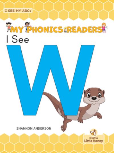 Cover for Shannon Anderson · I See W (Hardcover Book) (2022)