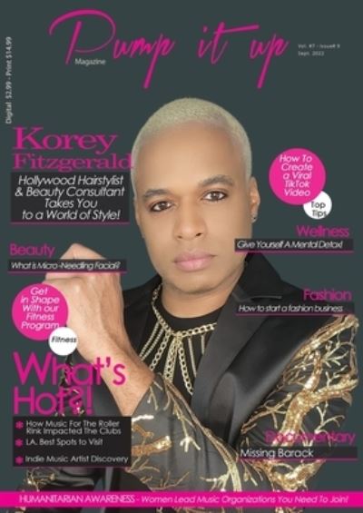 Cover for Sutton Anissa Sutton · Hollywood Hair King Korey Fitzgerald - Pump it up Magazine - Vol.7 - Issue #9 - (Paperback Book) (2022)
