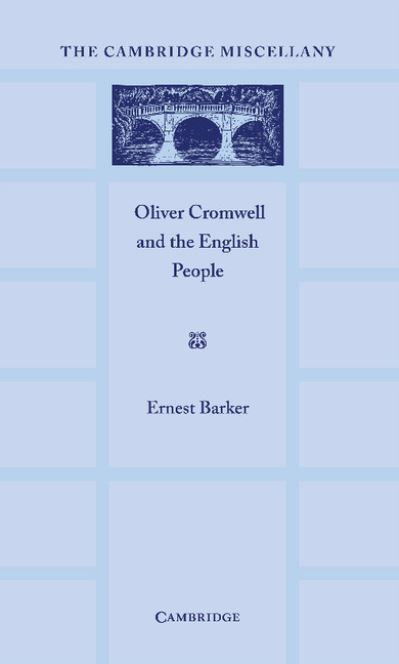 Cover for Ernest Barker · Oliver Cromwell and the English People (Paperback Book) (2012)