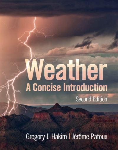 Cover for Hakim, Gregory J. (University of Washington) · Weather: A Concise Introduction (Hardcover Book) [2 Revised edition] (2021)