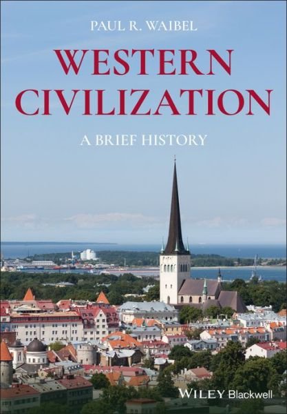 Cover for Waibel, Paul R. (Belhaven College) · Western Civilization: A Brief History (Paperback Book) (2020)