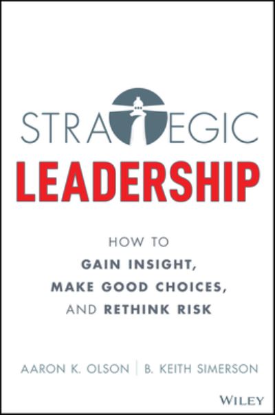 Cover for Wiley · Leading with Strategic Thinking (Innbunden bok) (2025)