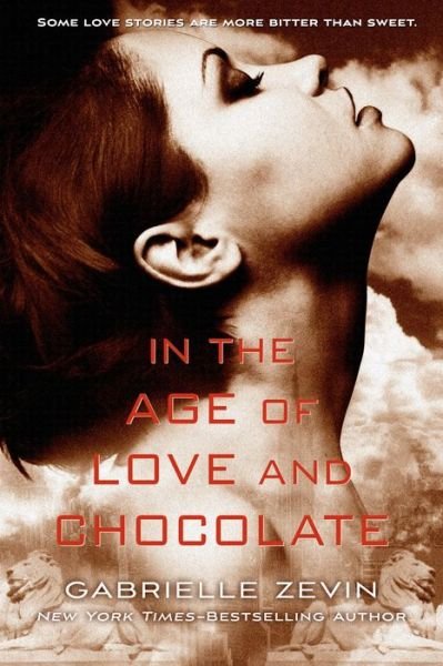 Cover for Gabrielle Zevin · In the Age of Love and Chocolate (Paperback Book) (2014)