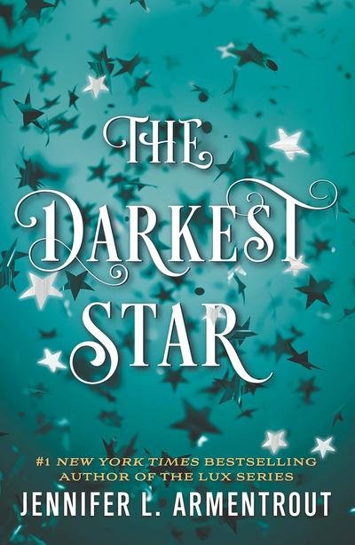 The Darkest Star - Origin Series - Jennifer L. Armentrout - Livros - Tom Doherty Associates - 9781250175717 - 16 de julho de 2019
