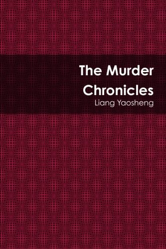 Cover for Liang Yaosheng · The Murder Chronicles (Paperback Book) (2014)