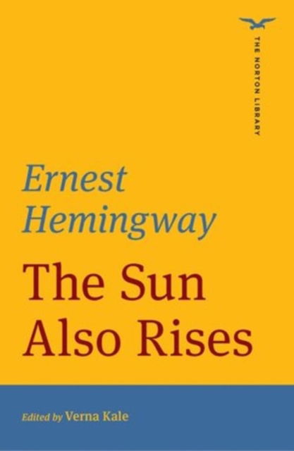 Cover for Ernest Hemingway · The Sun Also Rises - The Norton Library (Taschenbuch) (2023)