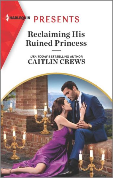 Cover for Caitlin Crews · Reclaiming His Ruined Princess (Paperback Book) (2022)