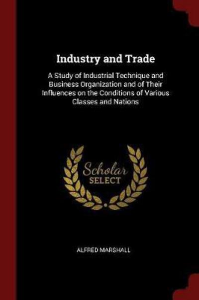 Cover for Alfred Marshall · Industry and Trade (Paperback Book) (2017)