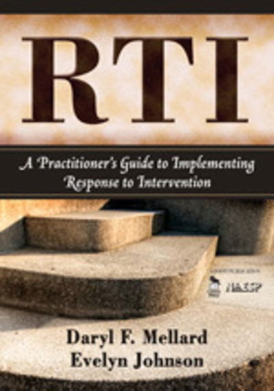 Cover for Daryl F Mellard · RTI: A Practitioner's Guide to Implementing Response to Intervention (Hardcover Book) (2008)