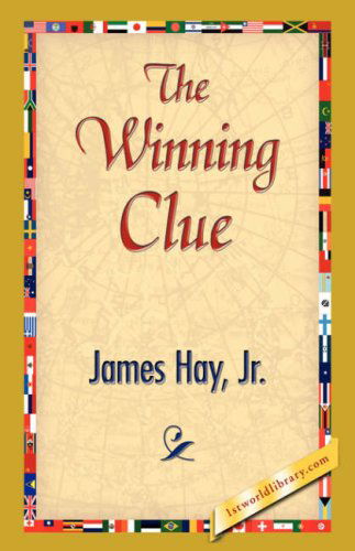 Cover for James Jr. Hay · The Winning Clue (Hardcover bog) (2007)