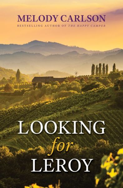 Looking for Leroy - Melody Carlson - Książki - Thorndike Press Large Print - 9781432898717 - 29 czerwca 2022