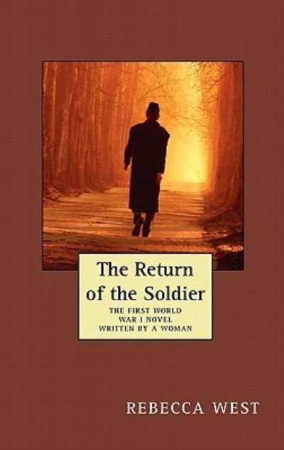 Cover for Rebecca West · The Return of the Soldier (Hardcover Book) (2011)