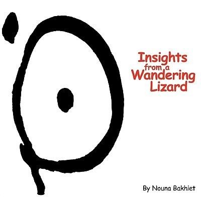 Cover for Nouna Bakhiet · Insights from a Wandering Lizard (Paperback Book) (2009)