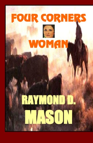 Cover for Raymond D. Mason · Four Corners Woman (Paperback Book) (2008)