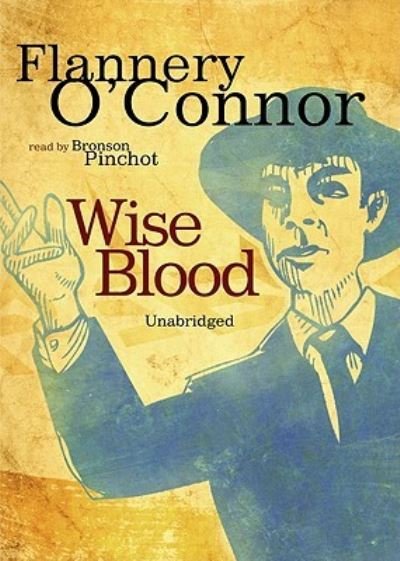 Cover for Flannery O'Connor · Wise Blood (CD) (2010)