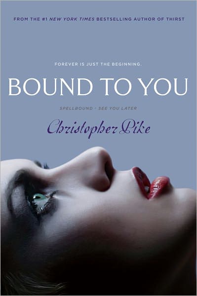 Cover for Christopher Pike · Bound to You (Pocketbok) (2012)