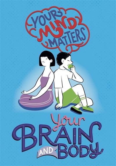 Cover for Honor Head · Your Mind Matters: Your Brain and Body - Your Mind Matters (Inbunden Bok) [Illustrated edition] (2019)