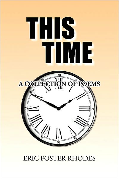 Cover for Eric Foster Rhodes · This Time (Paperback Book) (2010)