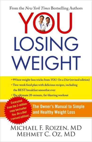 Cover for Roizen, Michael F, M.d. · You: Losing Weight: the Owner's Manual to Simple and Healthy Weight Loss (Paperback Book) (2011)