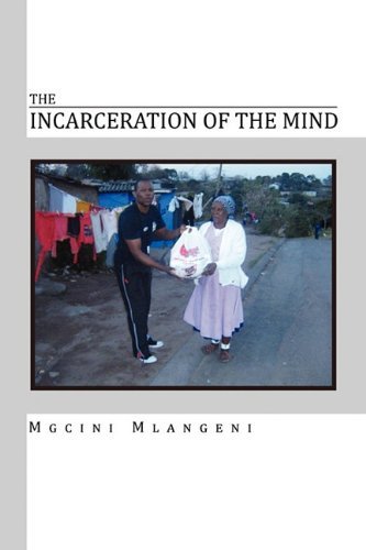 Cover for Mgcini Mlangeni · The Incarceration of the Mind (Taschenbuch) (2010)