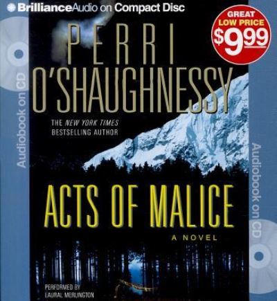 Acts of Malice - Perri O'Shaughnessy - Música - Brilliance Audio - 9781455840717 - 28 de março de 2012