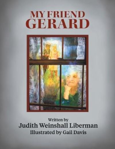 Cover for Judith Weinshall Liberman · My Friend Gerard (Paperback Book) (2018)