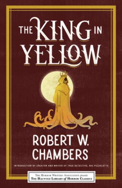 Cover for Robert W Chambers · The King in Yellow - Haunted Library Horror Classics (Paperback Book) (2021)