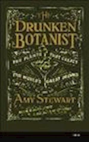 Cover for Amy Stewart · Drunken Botanist (N/A) (2013)