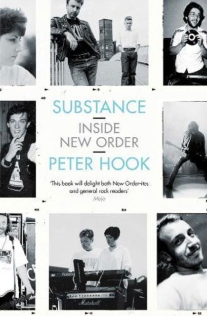 Substance: Inside New Order - New Order - Böcker - SIMON & SCHUSTER - 9781471169717 - 6 juli 2017