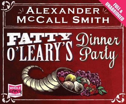 Cover for Alexander McCall Smith · Fatty O'Leary's Dinner Party (Audiobook (CD)) [Unabridged edition] (2014)