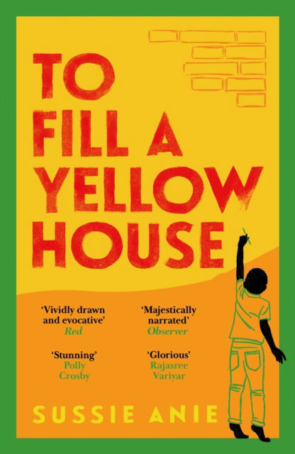 Cover for Sussie Anie · To Fill a Yellow House (Paperback Book) (2023)