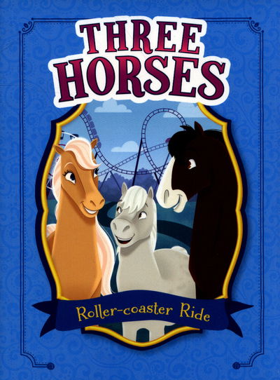 Cover for Cari Meister · Roller-coaster Ride - Three Horses (Paperback Book) (2019)