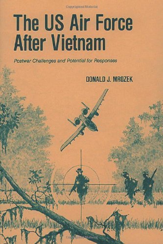 Donald J. Mrozek · The Us Air Force After Vietnam:  Postwar Challenges and Potential for Responses (Paperback Bog) (2012)