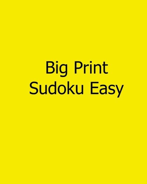 Cover for Alan Carter · Big Print Sudoku Easy: Fun, Large Grid Sudoku Puzzles (Taschenbuch) (2013)