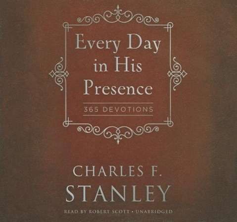 Cover for Charles F. Stanley · Every Day in His Presence: Library Edition (Audiobook (CD)) [Unabridged edition] (2014)