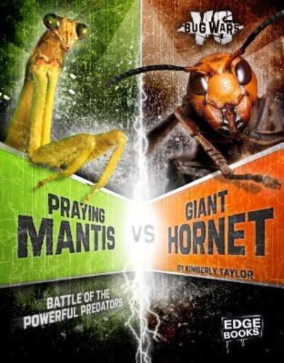 Cover for Alicia Klepeis · Praying mantis vs. Giant hornet (Book) (2016)