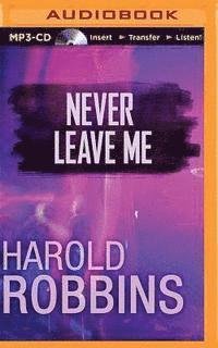 Cover for Harold Robbins · Never Leave Me (MP3-CD) (2015)