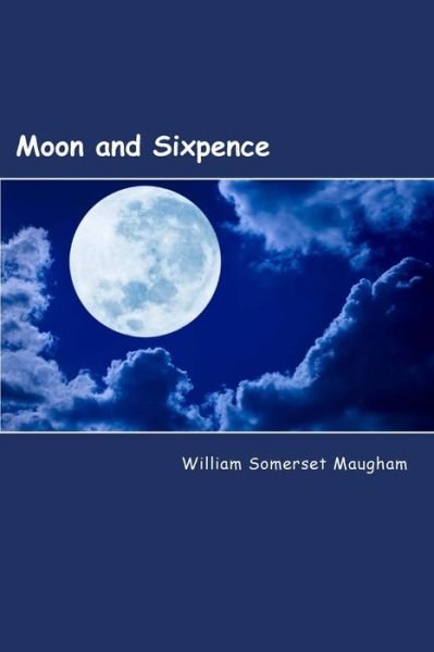 Cover for William Somerset Maugham · Moon and Sixpence (Pocketbok) (2013)