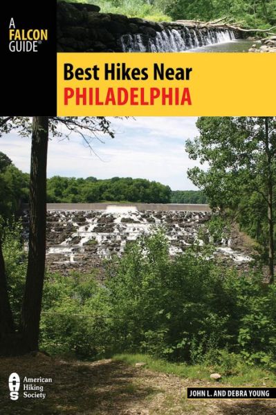 Cover for John L. Young · Best Hikes Near Philadelphia - Best Hikes Near Series (Paperback Book) (2016)