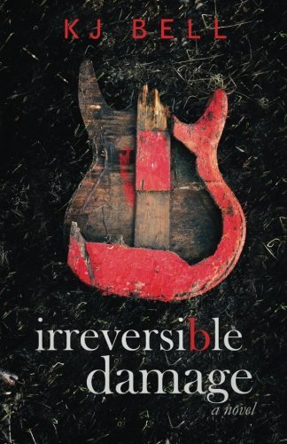 Cover for Kj Bell · Irreversible Damage (Irreparable) (Volume 2) (Taschenbuch) (2013)