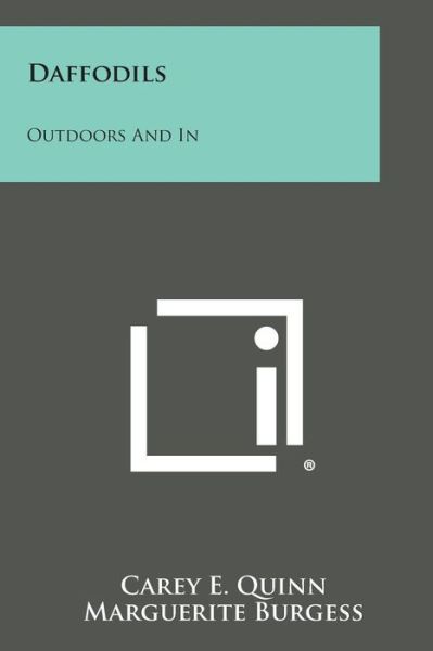 Cover for Carey E Quinn · Daffodils: Outdoors and in (Paperback Book) (2013)