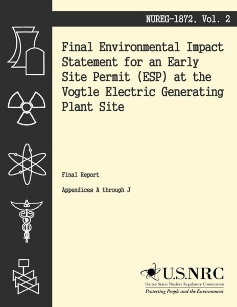 Cover for U S Nuclear Regulatory Commission · Final Environmental Impact Statement for an Early Site Permit at the Vogtle Electric Generating Plant Site (Paperback Bog) (2014)