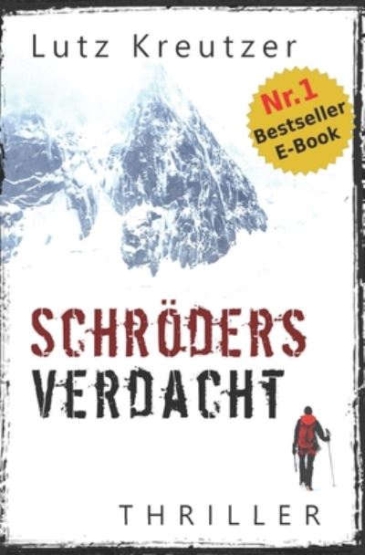 Cover for Lutz Kreutzer · Schroders Verdacht: Thriller (Paperback Book) (2014)