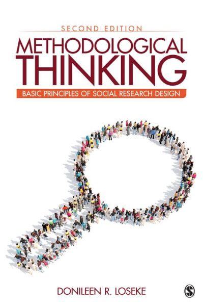 Cover for Donileen R. Loseke · Methodological Thinking: Basic Principles of Social Research Design (Paperback Book) [2 Revised edition] (2016)