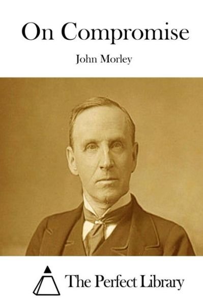 Cover for John Morley · On Compromise (Paperback Book) (2015)