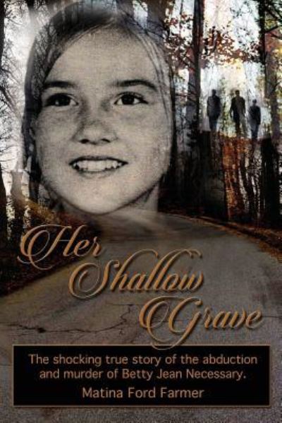 Cover for Matina Ford-Farmer · Her Shallow Grave (Paperback Book) (2016)