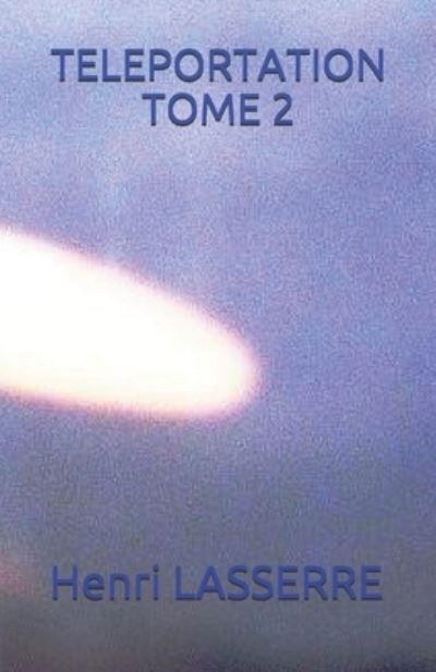 Cover for Henri Lasserre · Teleportation Tome 2 (Paperback Book) (2017)