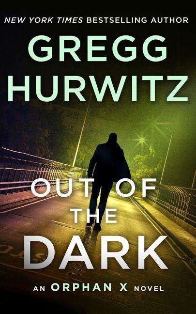 Cover for Gregg Hurwitz · Out of the Dark (Audiobook (CD)) (2019)