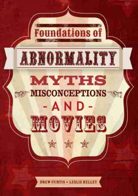 Cover for Drew Curtis · Foundations of Abnormality: Myths, Misconceptions, and Movies (Paperback Book) (2018)