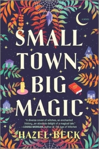 Cover for Hazel Beck · Small Town, Big Magic (Paperback Book) (2022)